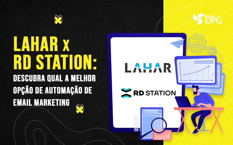 LAHAR X RD Station: Qual Escolher Para Sua Contabilidade?