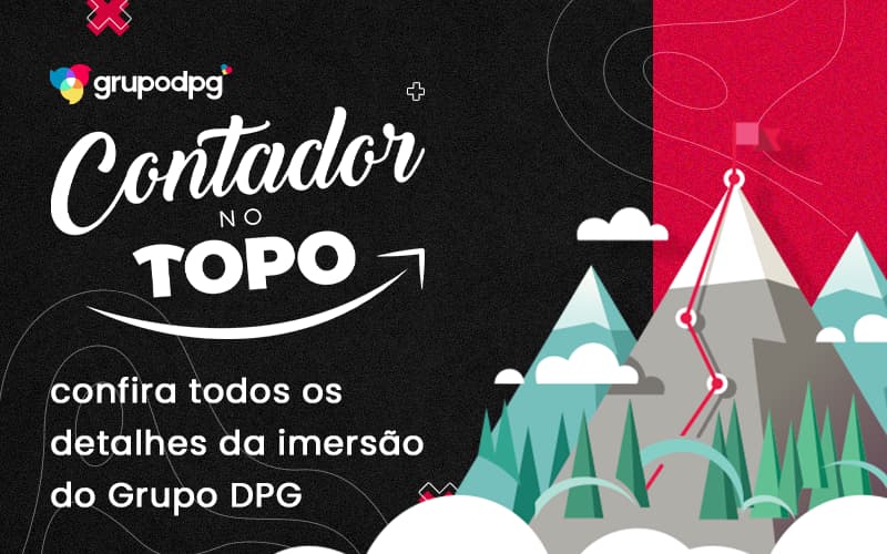 Contador No Topo Confira Todos Os Detalhes Da Imersao Do Grupo Dpg Blog - Marketing Contábil Digital | Grupo DPG